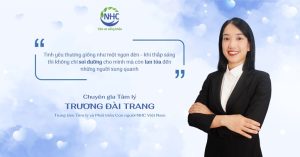 Chuyên gia tâm lý Trương Đài Trang tại NHC Việt Nam