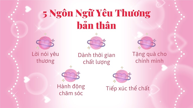 5 ngôn ngữ yêu thương bản thân giúp kết nối và trân trọng chính mình